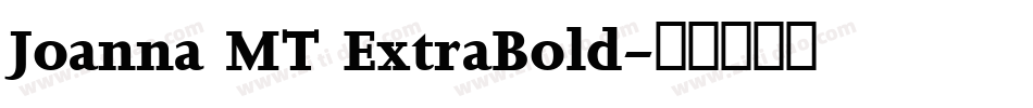 Joanna MT ExtraBold字体转换